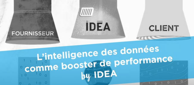 L’intelligence des données comme booster de performance by IDEA
